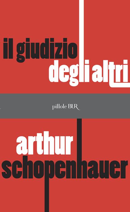 L' arte di ignorare il giudizio degli altri - Arthur Schopenhauer,B. Betti - ebook