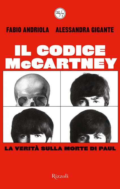 Codice McCartney. La verità sulla morte di Paul - Fabio Andriola,Alessandra Gigante - ebook