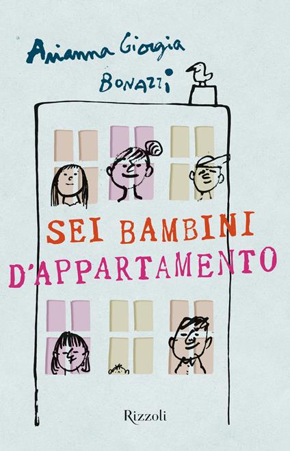 Sei bambini d'appartamento - Arianna Giorgia Bonazzi - ebook