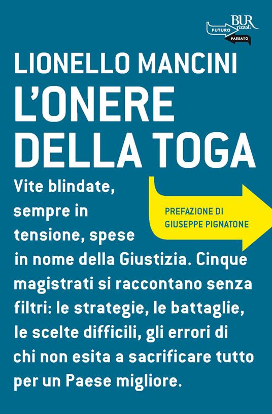 L' onere della toga - Lionello Mancini - ebook