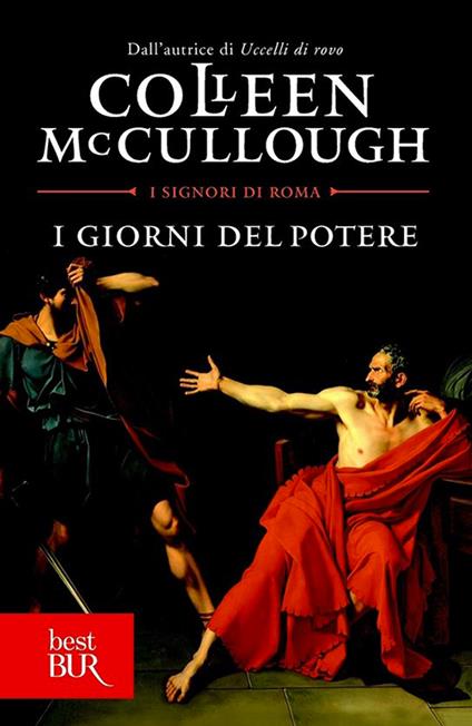 I giorni del potere - Colleen McCullough - ebook