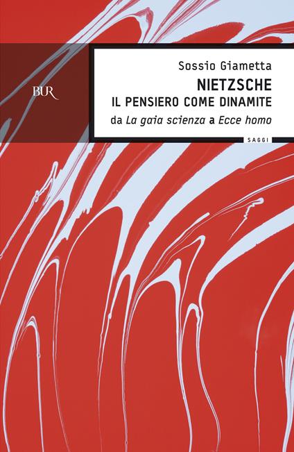 Nietzsche - Il pensiero come dinamite - Sossio Giametta - ebook
