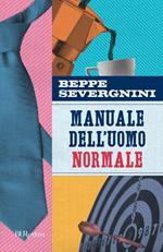 Manuale dell'uomo normale