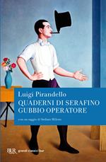 Quaderni di Serafino Gubbio operatore