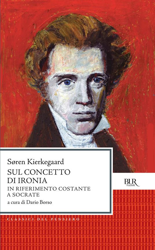 Sul concetto di ironia in riferimento a Socrate - Søren Kierkegaard - ebook