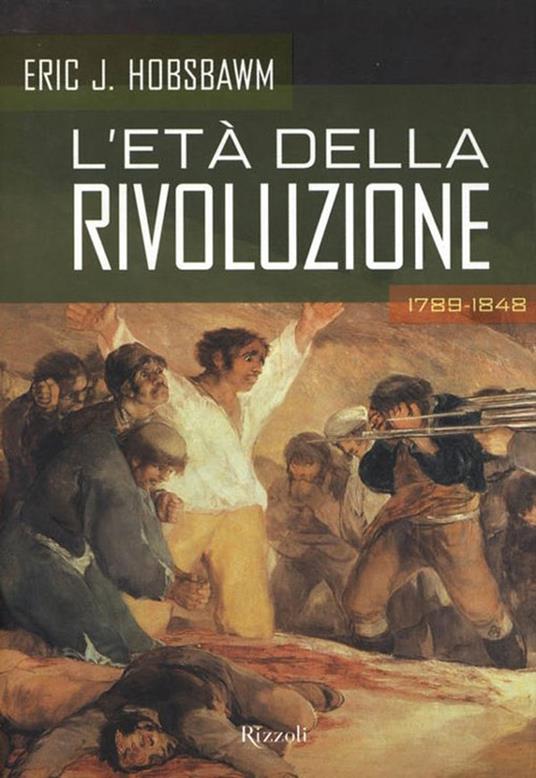 L'età della rivoluzione - Eric J. Hobsbawm - ebook