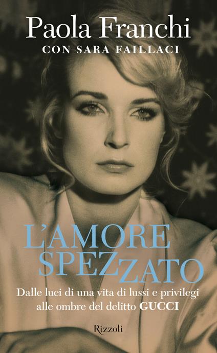 L'amore spezzato - Paola Franchi - ebook