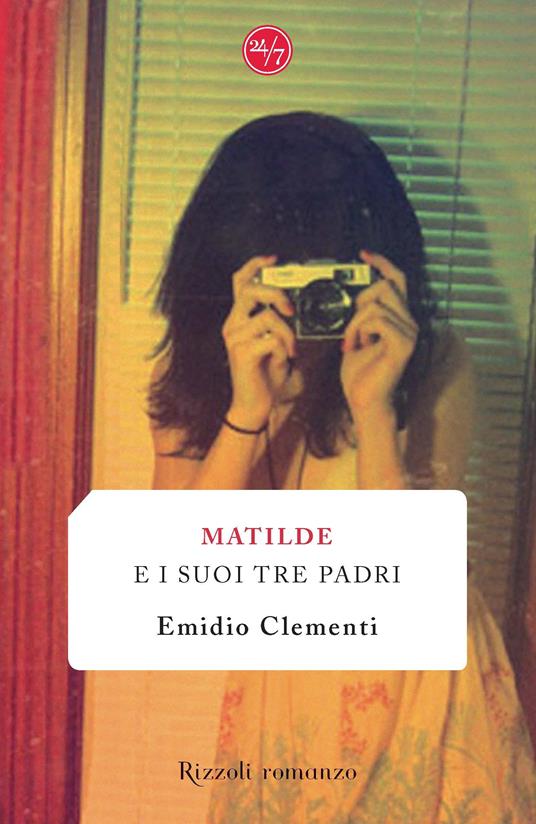 Matilde e i suoi tre padri - Emidio Clementi - ebook