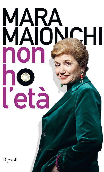 Non ho l'età - Mara Maionchi - ebook