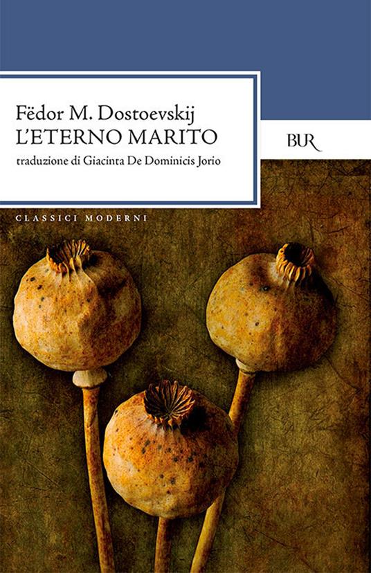 L' eterno marito - Fëdor Dostoevskij - ebook