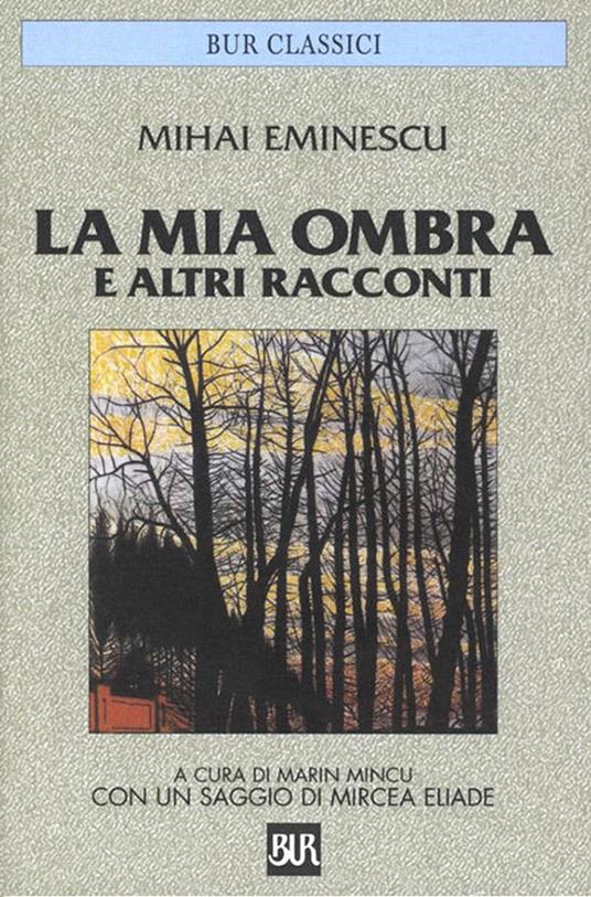 La mia ombra e altri racconti - Mihai Eminescu - ebook