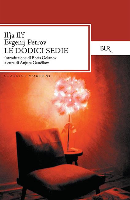 Le dodici sedie - Ilja Ilf,Evgenij Petrov - ebook