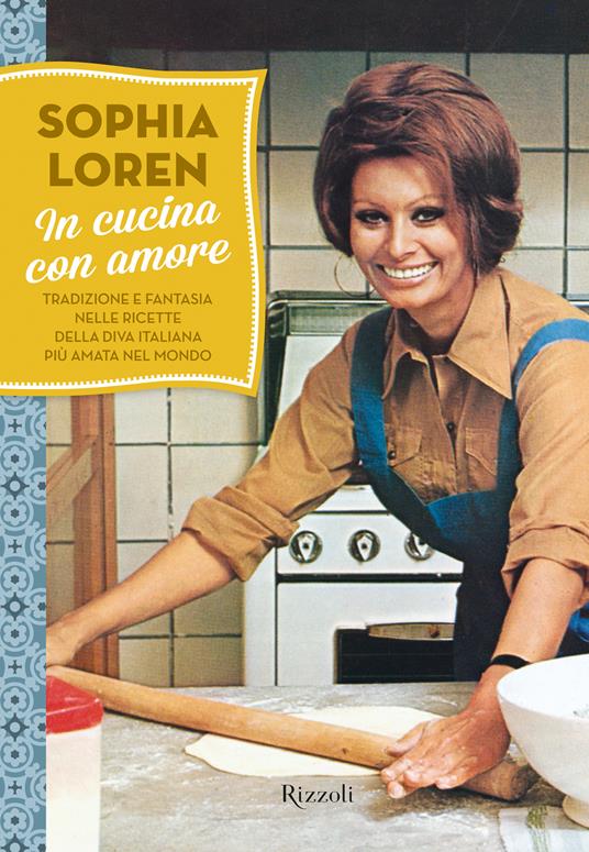In cucina con amore - Sophia Loren - ebook