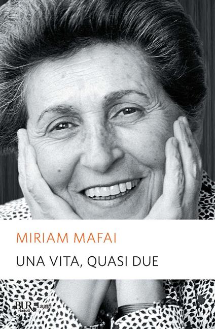 Una vita, quasi due - Miriam Mafai - ebook