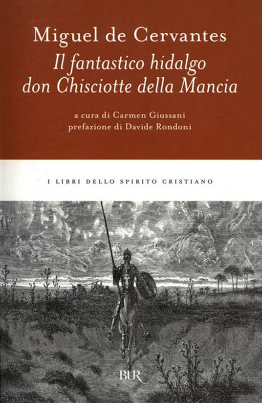 Il fantastico hidalgo Don Chisciotte della Mancia - Miguel de Cervantes,Carmen Giussani,A. Giannini - ebook