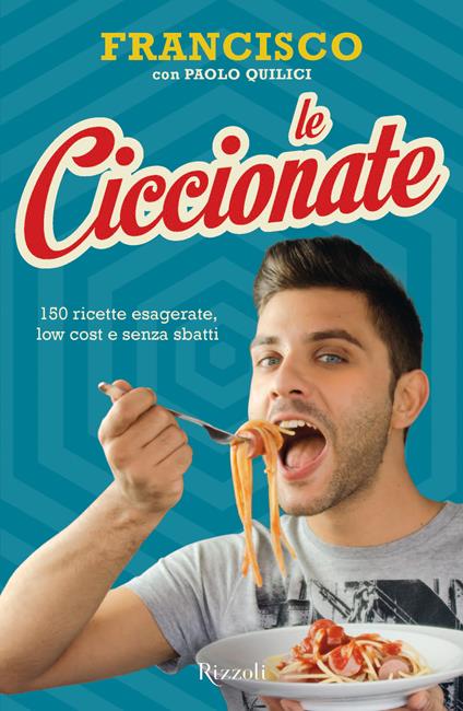 Le ciccionate - Francisco Rico - ebook