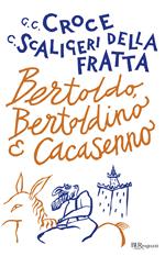 Bertoldo, Bertoldino e Cacasenno