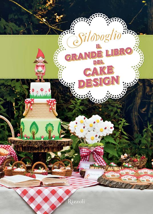 Il grande libro del cake design - Silovoglio - ebook