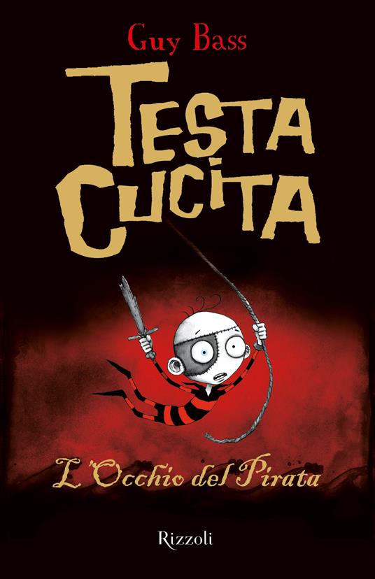 L' occhio del pirata. TestaCucita - Guy Bass,Pete Williamson,Giordano Aterini - ebook