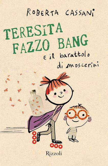 Teresita Fazzo Bang e il barattolo di moscerini - Roberta Cassani - ebook