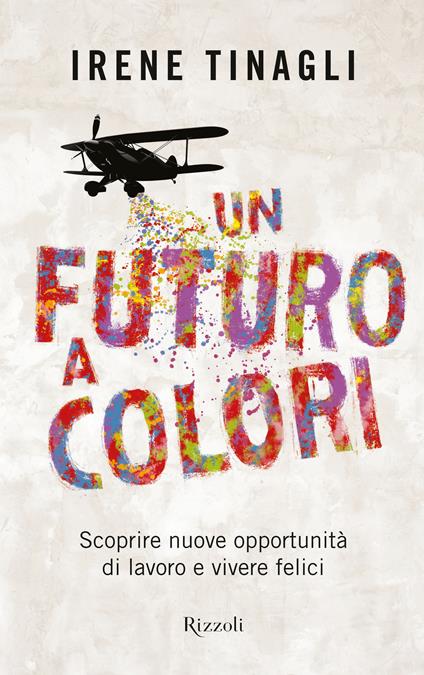 Un futuro a colori - Irene Tinagli - ebook