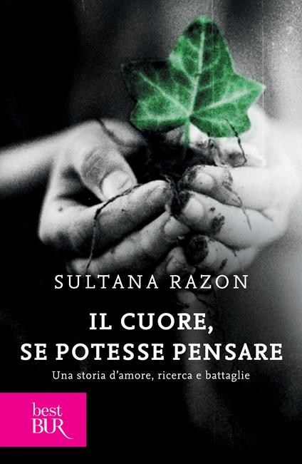 Il cuore, se potesse pensare - Sultana Razon - ebook