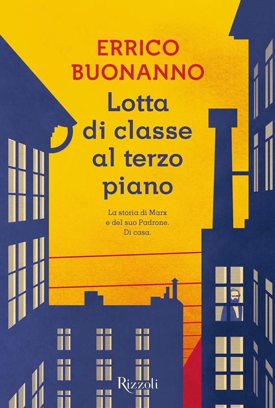 Lotta di classe al terzo piano - Errico Buonanno - ebook