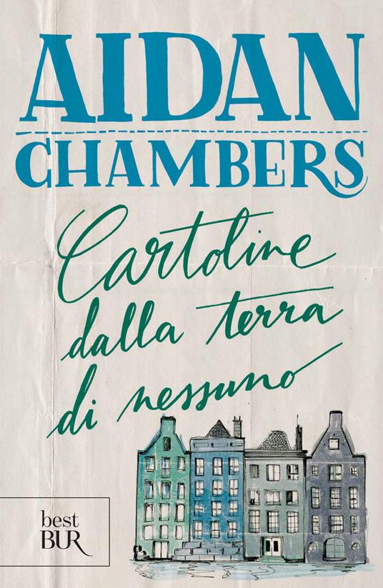 Cartoline dalla terra di nessuno - Aidan Chambers,Alessandra Padoan - ebook