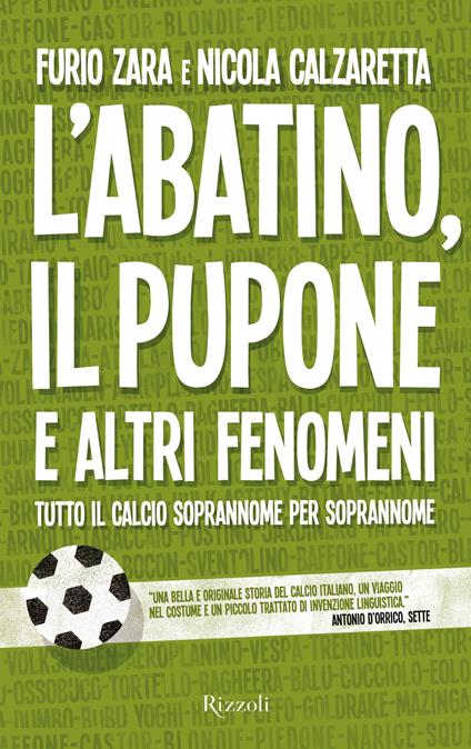 L'abatino, il pupone e altri fenomeni - Nicola Calzaretta,Furio Zara - ebook