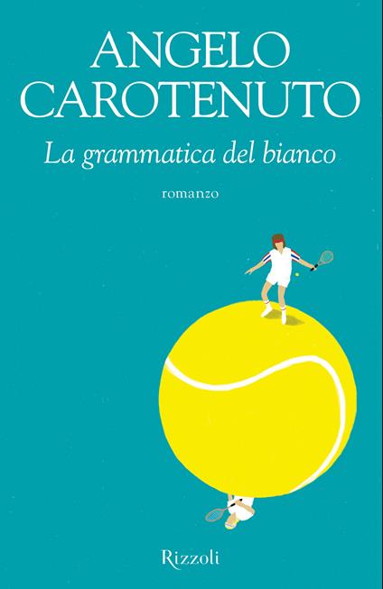 La grammatica del bianco - Angelo Carotenuto - ebook