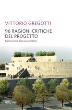 96 ragioni critiche del progetto