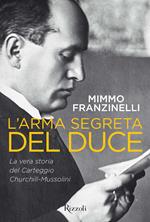 L'arma segreta del duce