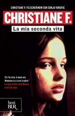 Christiane F. La mia seconda vita