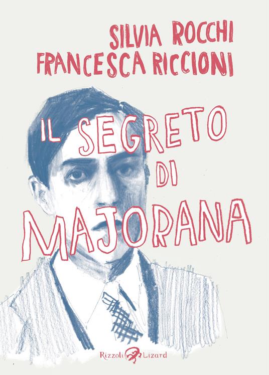 Il segreto di Majorana - Francesca Riccioni,Silvia Rocchi - ebook