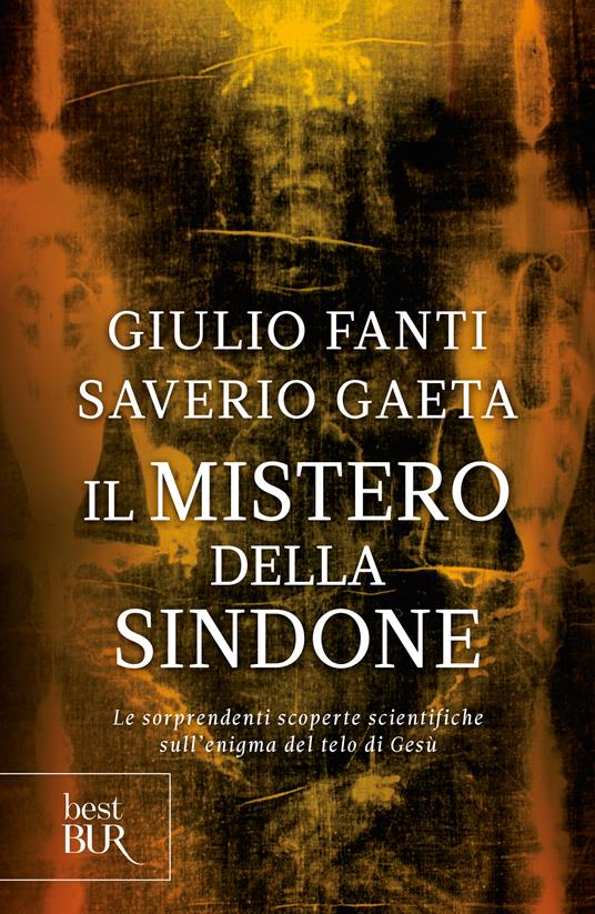 Il mistero della Sindone - Fanti, Giulio - Gaeta, Saverio - Ebook - EPUB2  con Adobe DRM | IBS