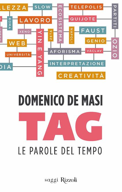 Tag. Le parole del tempo - Domenico De Masi - ebook