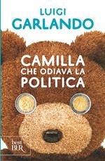 Camilla che odiava la politica