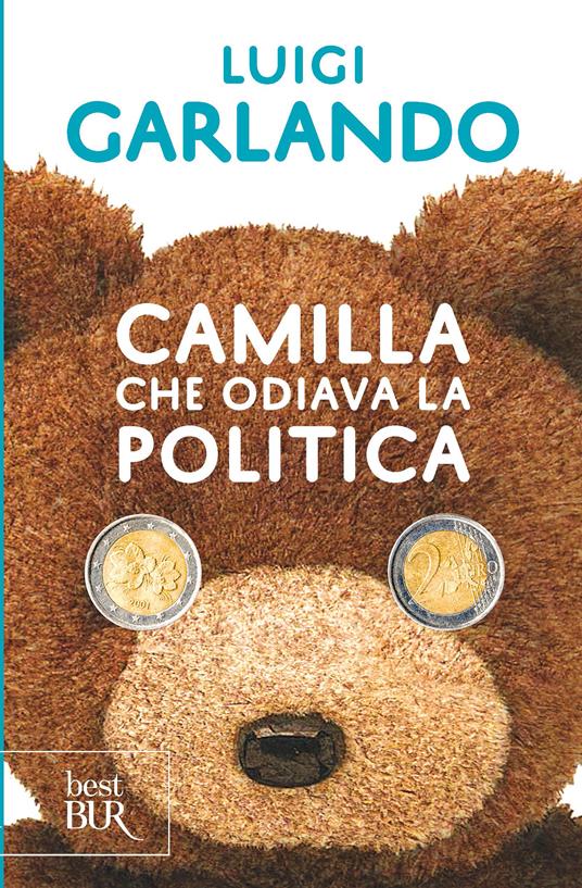 Camilla che odiava la politica - Luigi Garlando - ebook