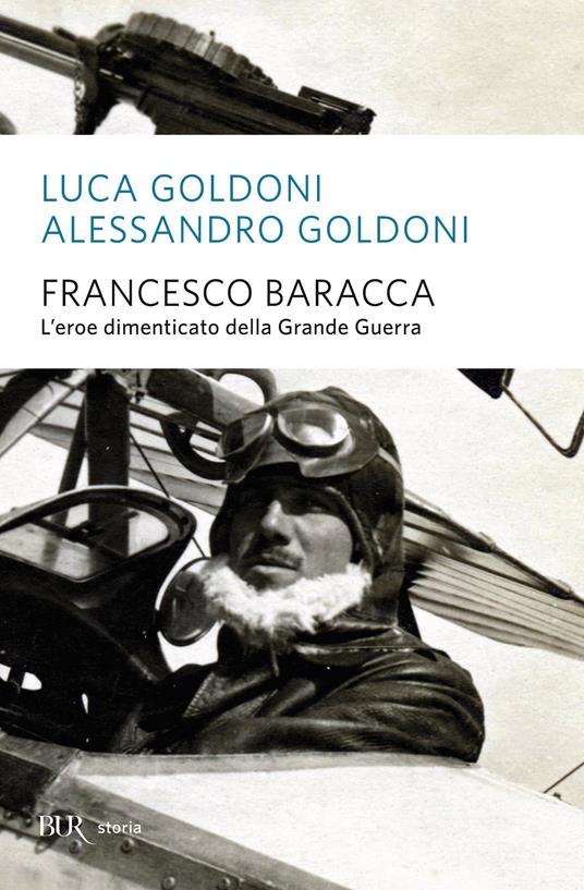 Francesco Baracca - Alessandro Goldoni,Luca Goldoni - ebook