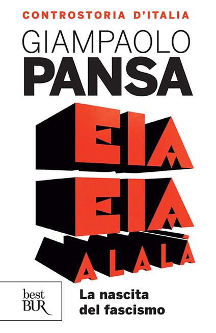 Eia eia alalà - Giampaolo Pansa - ebook