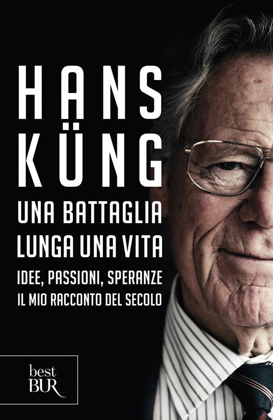 Una battaglia lunga una vita - Hans Kung - ebook