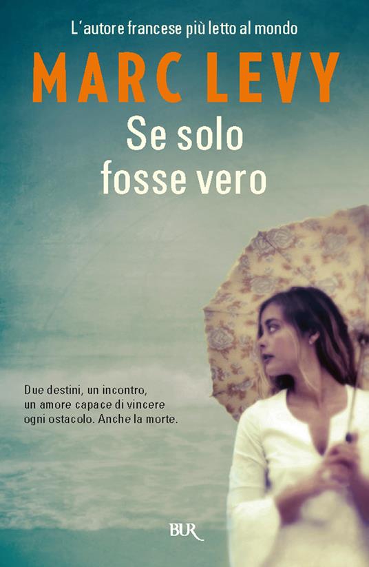 Se solo fosse vero - Marc Levy,B. Pagni Frette - ebook