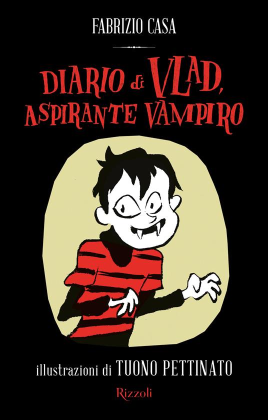 Diario di Vlad, aspirante vampiro - Fabrizio Casa - ebook