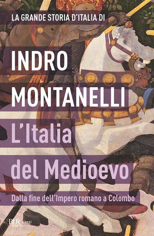 L'Italia del Medioevo - Indro Montanelli - ebook