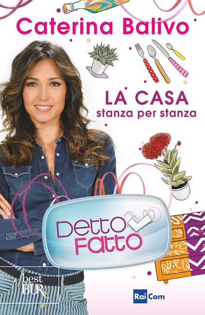 Detto fatto - La casa stanza per stanza - Caterina Balivo - ebook