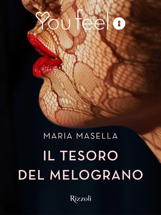 Il tesoro del melograno (Youfeel) - Maria Masella - ebook
