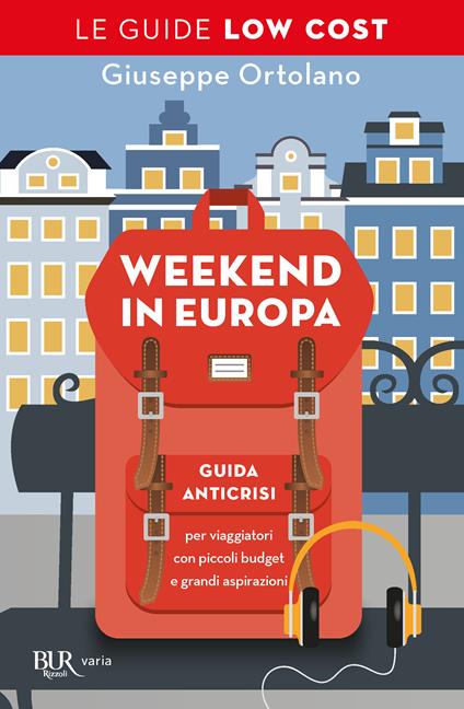 Weekend in Europa - Giuseppe Ortolano - ebook
