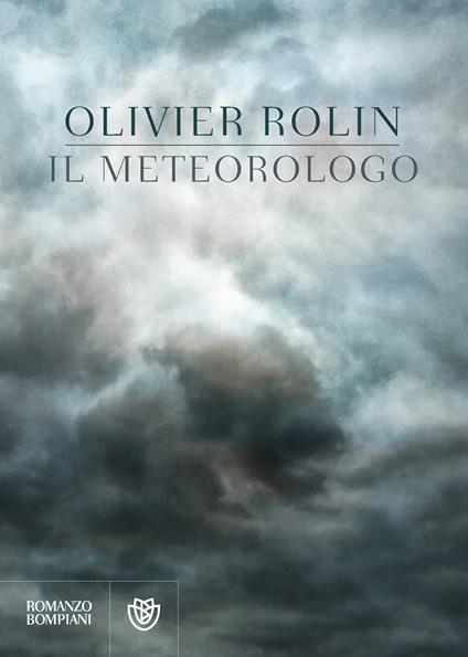 Il meteorologo - Olivier Rolin,Yasmina Mélaouah - ebook