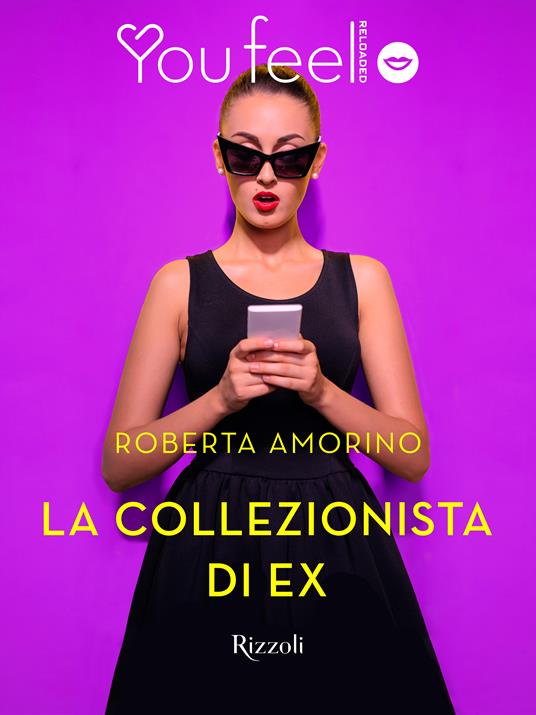 La collezionista di ex (Youfeel) - Roberta Amorino - ebook