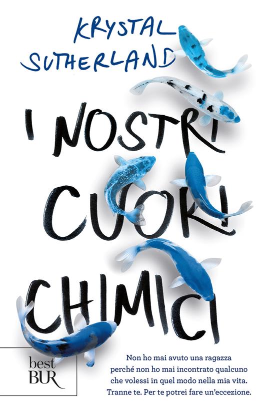 I nostri cuori chimici - Krystal Sutherland,Cristina Proto - ebook